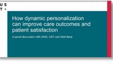 How dynamic personalization can improve care outcomes and patient satisfaction